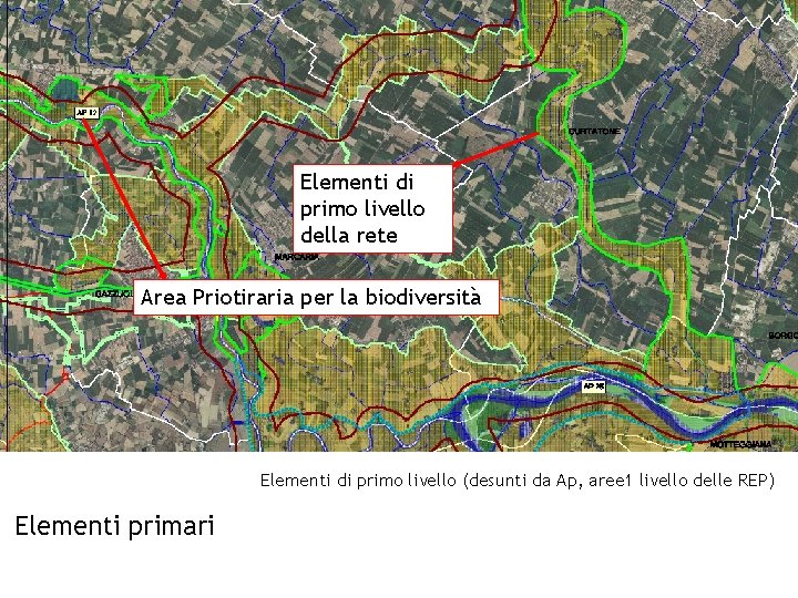 Elementi di primo livello della rete Area Priotiraria per la biodiversità Elementi di primo