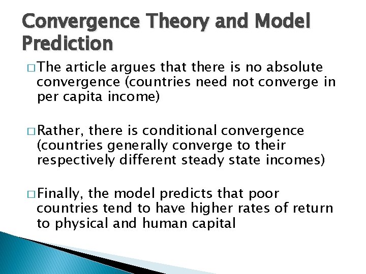Convergence Theory and Model Prediction � The article argues that there is no absolute