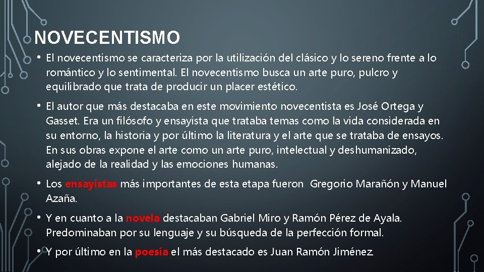 NOVECENTISMO • El novecentismo se caracteriza por la utilización del clásico y lo sereno