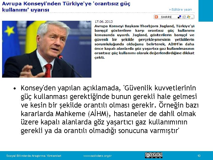  • Konsey'den yapılan açıklamada, 'Güvenlik kuvvetlerinin güç kullanması gerektiğinde bunun gerekli hale gelmesi