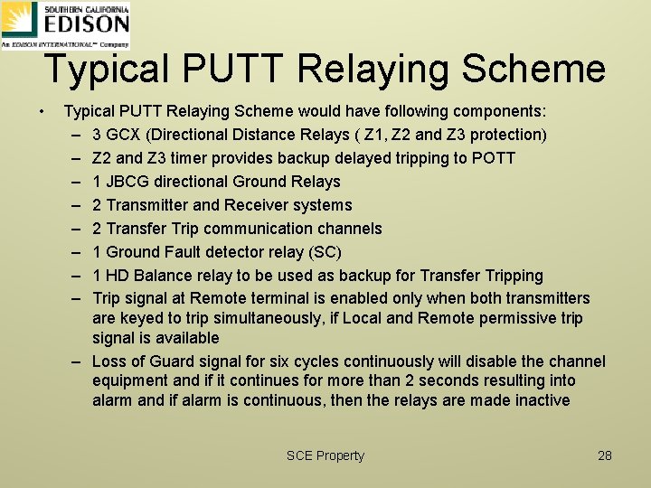 Typical PUTT Relaying Scheme • Typical PUTT Relaying Scheme would have following components: –