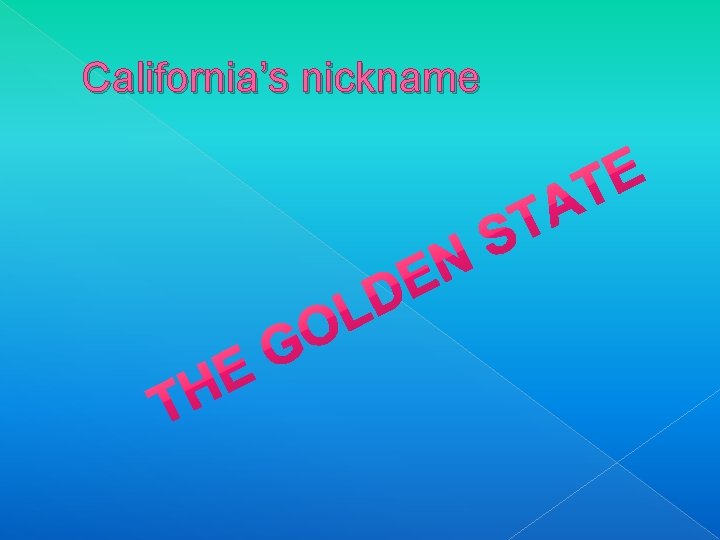 California’s nickname 