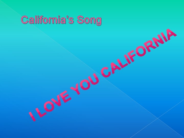 California’s Song 
