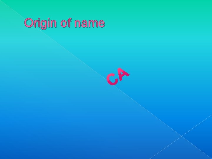 Origin of name 