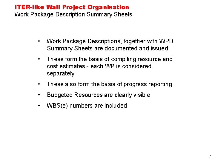 ITER-like Wall Project Organisation Work Package Description Summary Sheets • Work Package Descriptions, together