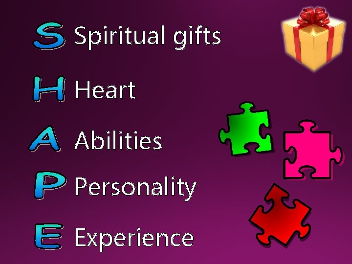 Spiritual gifts Heart Abilities Personality Experience 