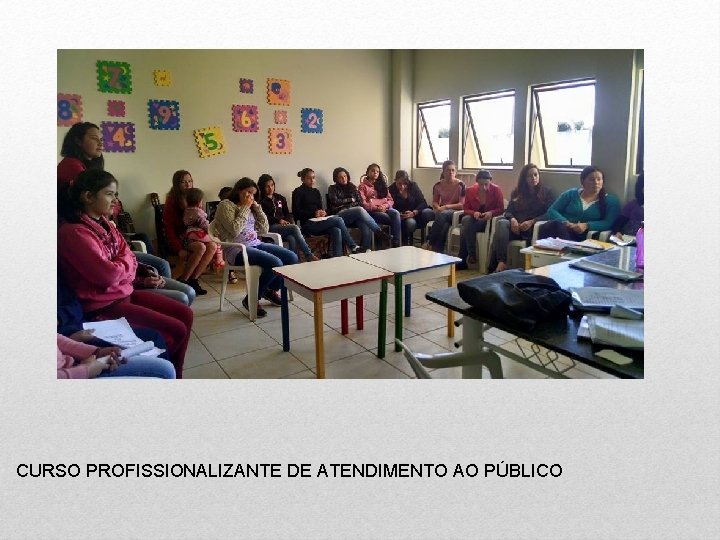 CURSO PROFISSIONALIZANTE DE ATENDIMENTO AO PÚBLICO 