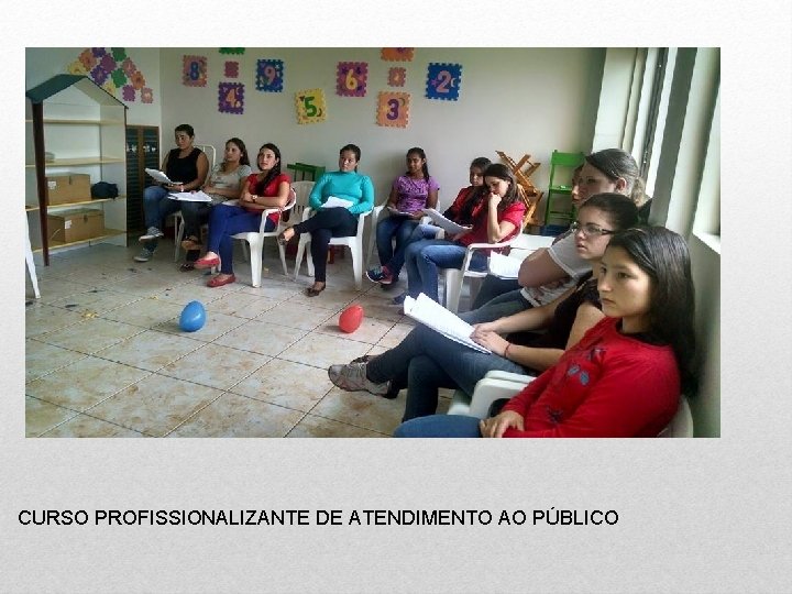 CURSO PROFISSIONALIZANTE DE ATENDIMENTO AO PÚBLICO 