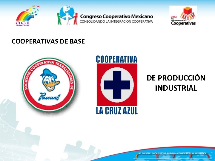 COOPERATIVAS DE BASE DE PRODUCCIÓN INDUSTRIAL 