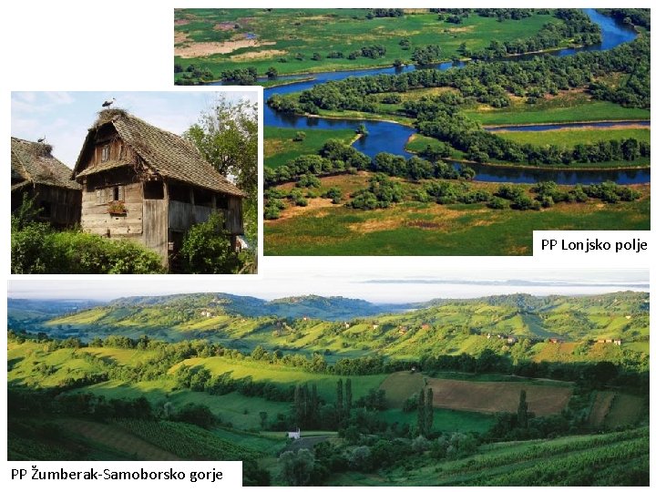 PP Lonjsko polje PP Žumberak-Samoborsko gorje 