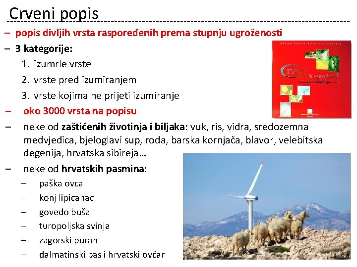 Crveni popis ‒ popis divljih vrsta raspoređenih prema stupnju ugroženosti ‒ 3 kategorije: 1.