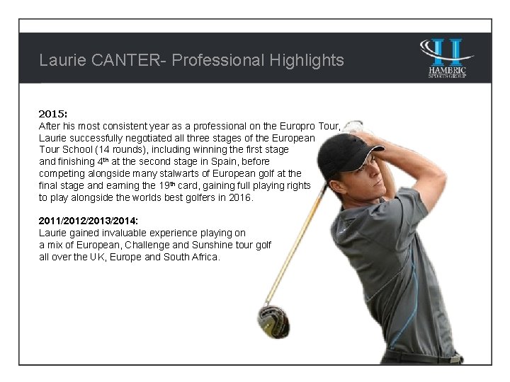 Laurie CANTER- Professional Highlights 2015: After his most consistent year as a professional on
