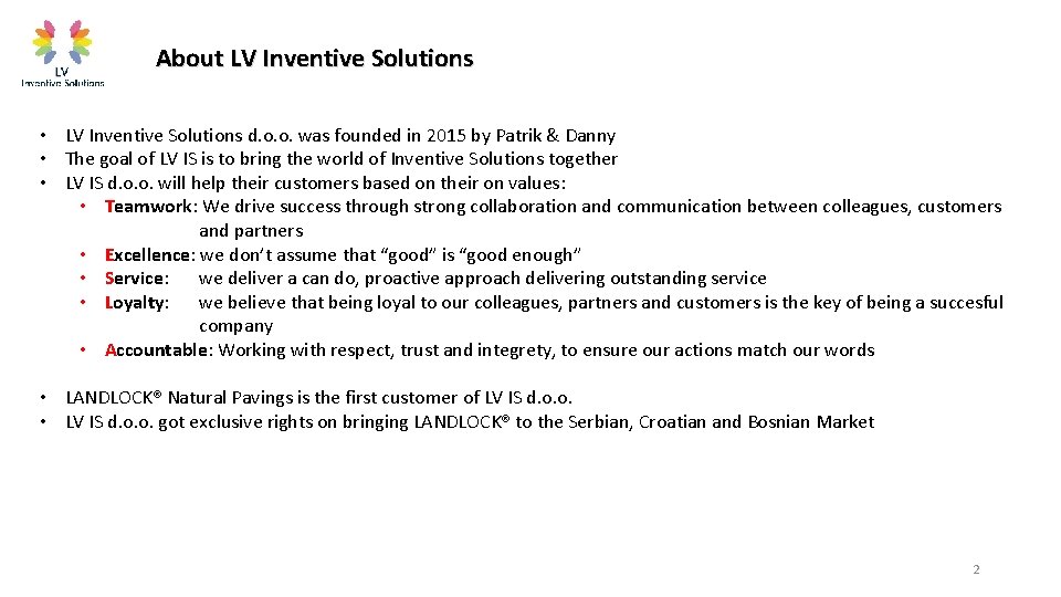 About LV Inventive Solutions • LV Inventive Solutions d. o. o. was founded in