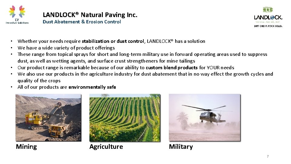 LANDLOCK® Natural Paving Inc. Dust Abatement & Erosion Control • Whether your needs require