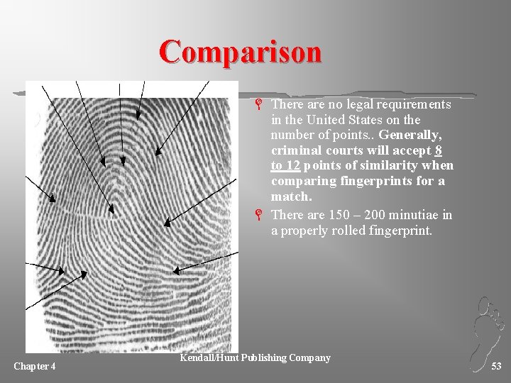 Comparison L There are no legal requirements in the United States on the number