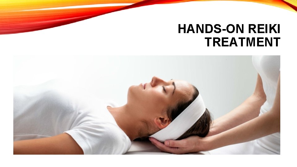 HANDS-ON REIKI TREATMENT 