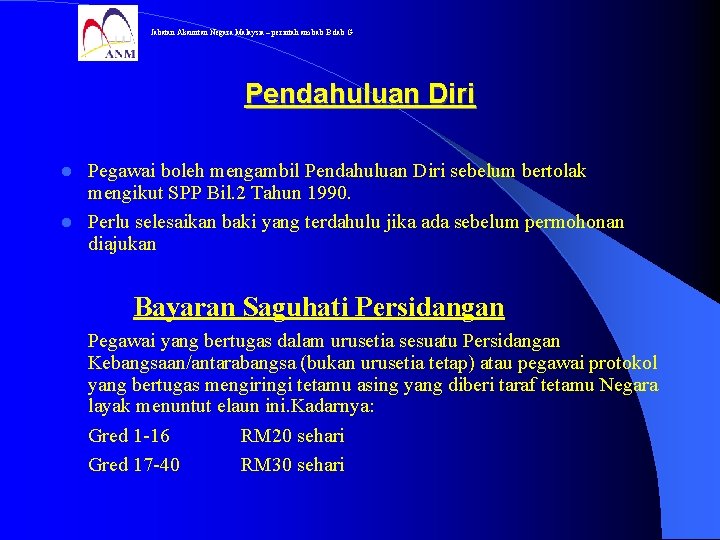 Jabatan Akauntan Negara Malaysia – perintah am bab B dab G Pendahuluan Diri Pegawai