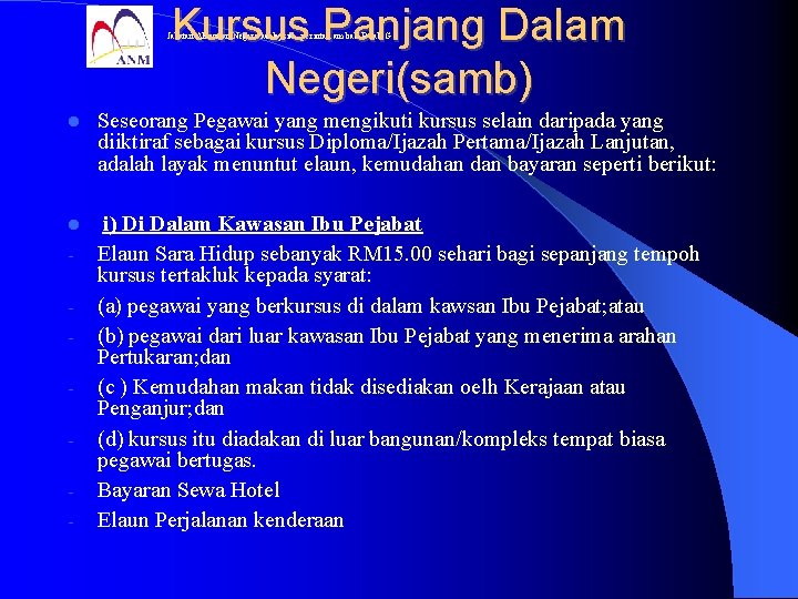 Kursus Panjang Dalam Negeri(samb) Jabatan Akauntan Negara Malaysia – perintah am bab B dab