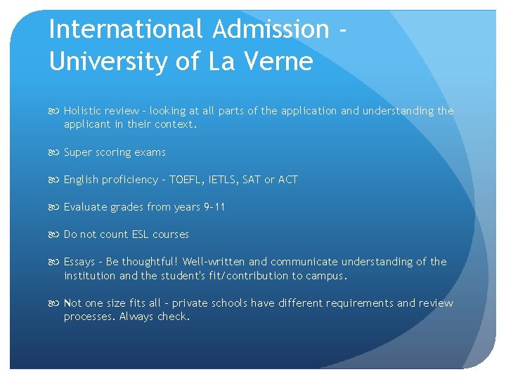 International Admission University of La Verne Holistic review - looking at all parts of