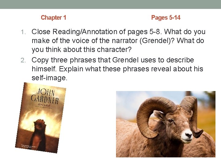 Chapter 1 Pages 5 -14 1. Close Reading/Annotation of pages 5 -8. What do