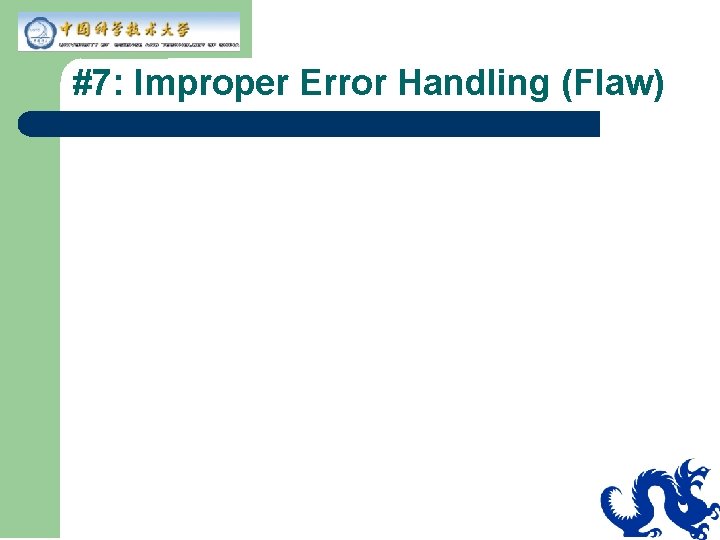 #7: Improper Error Handling (Flaw) 