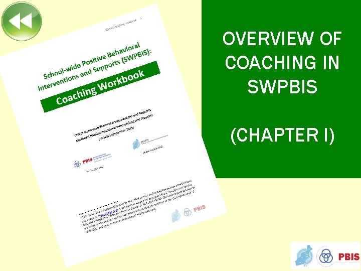 OVERVIEW OF COACHING IN SWPBIS (CHAPTER I) 