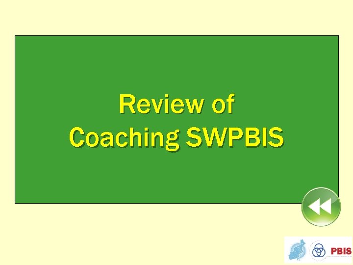 Review of Coaching SWPBIS 