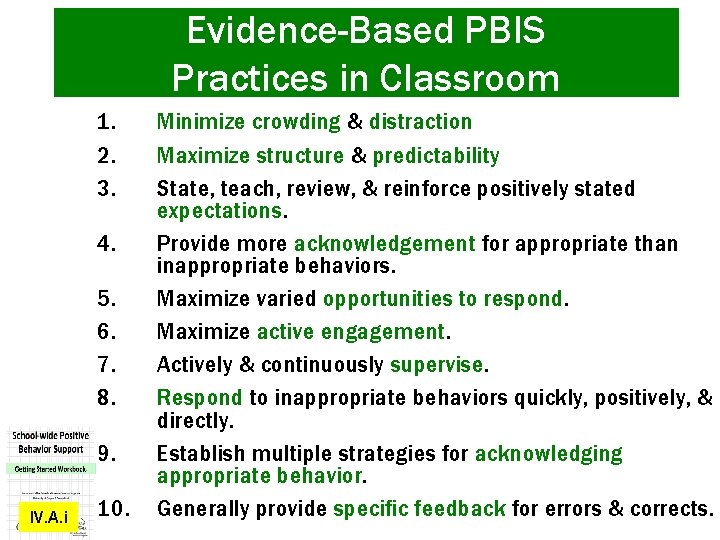 Evidence-Based PBIS Practices in Classroom 1. 2. 3. 4. 5. 6. 7. 8. 9.