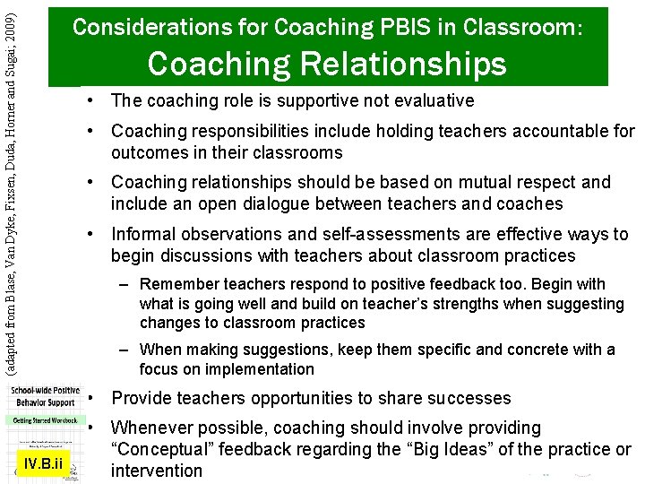 (adapted from Blase, Van Dyke, Fixsen, Duda, Horner and Sugai; 2009) Considerations for Coaching