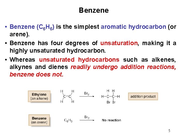 Benzene • Benzene (C 6 H 6) is the simplest aromatic hydrocarbon (or arene).