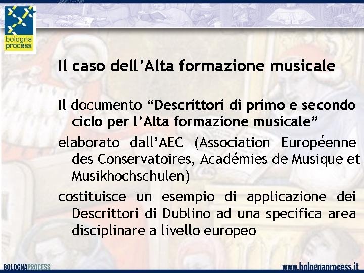 Il caso dell’Alta formazione musicale Il documento “Descrittori di primo e secondo ciclo per