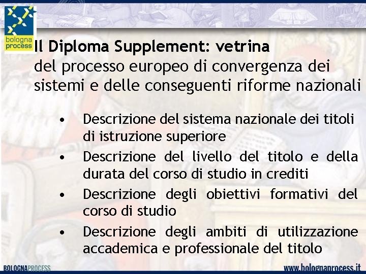 Il Diploma Supplement: vetrina del processo europeo di convergenza dei sistemi e delle conseguenti
