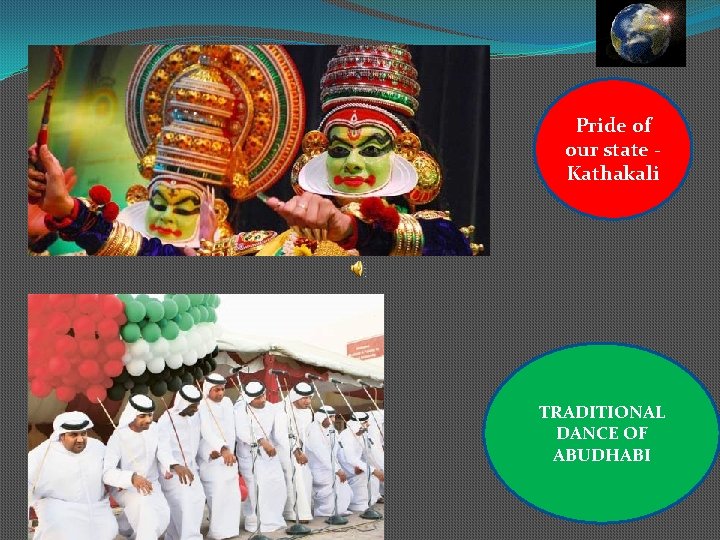 Pride of our state Kathakali TRADITIONAL DANCE OF ABUDHABI 