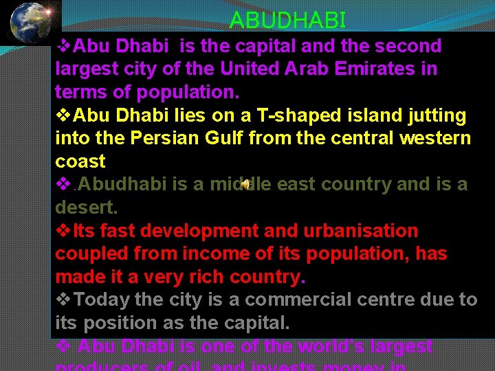 ABUDHABI v. Abu Dhabi is the capital and the second largest city of the