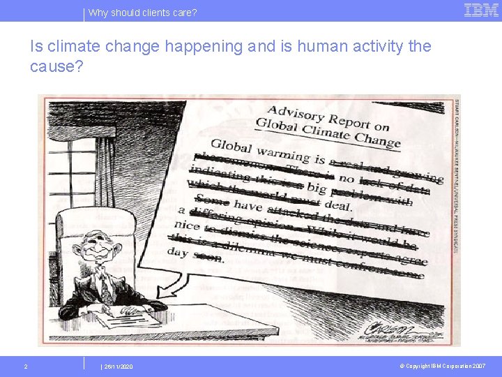 Why should clients care? Is climate change happening and is human activity the cause?