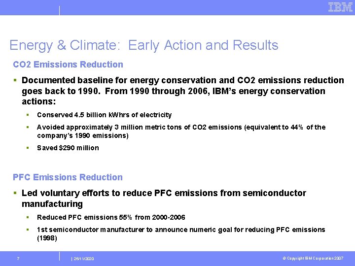 Energy & Climate: Early Action and Results CO 2 Emissions Reduction § Documented baseline