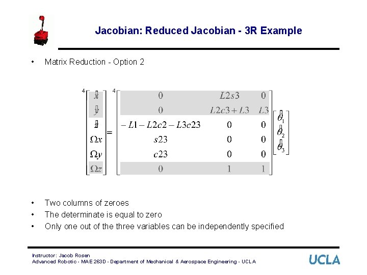 Jacobian: Reduced Jacobian - 3 R Example • Matrix Reduction - Option 2 •
