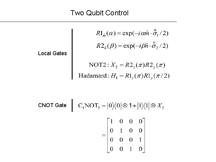 Two Qubit Control Local Gates CNOT Gate 