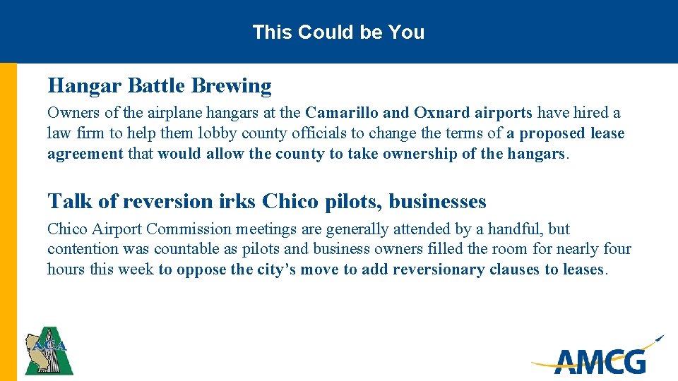 This Could be You Hangar Battle Brewing Owners of the airplane hangars at the