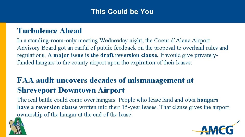 This Could be You Turbulence Ahead In a standing-room-only meeting Wednesday night, the Coeur