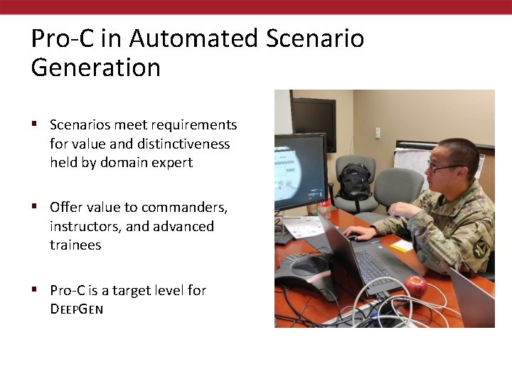 Pro-C in Automated Scenario Generation § Scenarios meet requirements for value and distinctiveness held