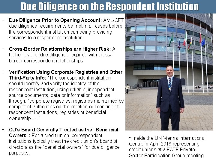 Due Diligence on the Respondent Institution • Due Diligence Prior to Opening Account: AML/CFT