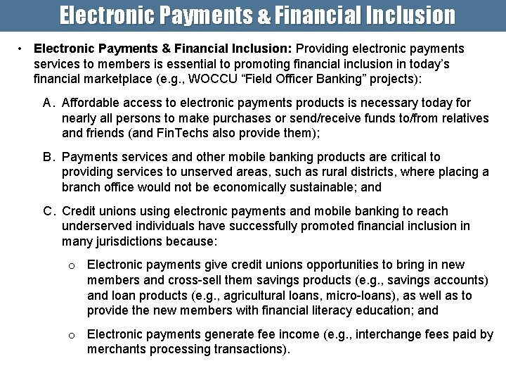Electronic Payments & Financial Inclusion • Electronic Payments & Financial Inclusion: Providing electronic payments