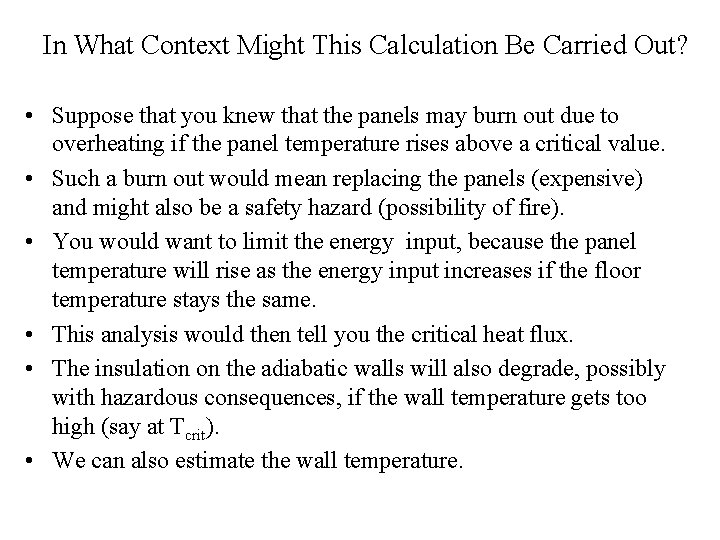 In What Context Might This Calculation Be Carried Out? • Suppose that you knew