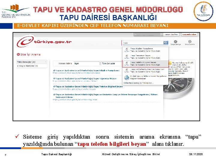 TAPU VE KADASTRO GENEL MÜDÜRLÜĞÜ TAPU DAİRESİ BAŞKANLIĞI E-DEVLET KAPISI ÜZERİNDEN CEP TELEFON NUMARASI