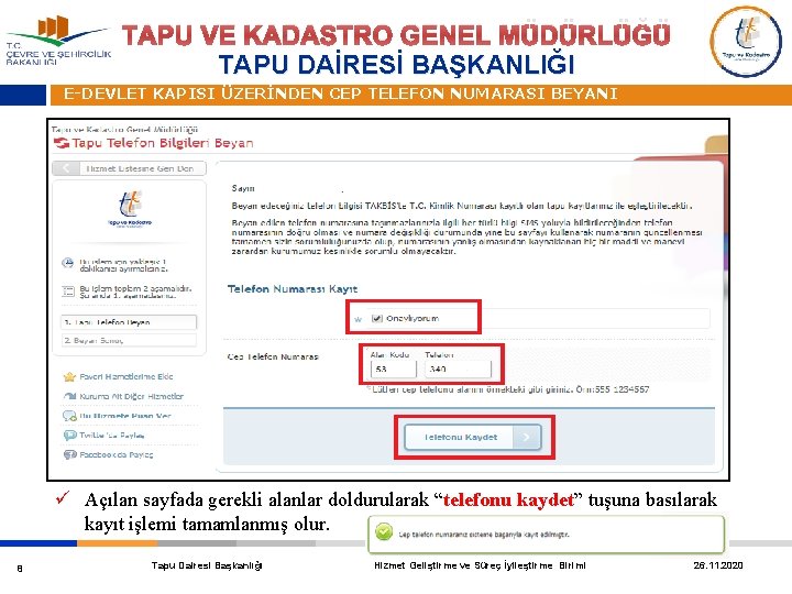 TAPU VE KADASTRO GENEL MÜDÜRLÜĞÜ TAPU DAİRESİ BAŞKANLIĞI E-DEVLET KAPISI ÜZERİNDEN CEP TELEFON NUMARASI