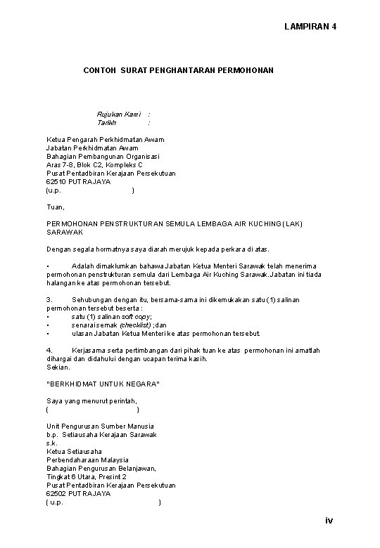 LAMPIRAN 4 CONTOH SURAT PENGHANTARAN PERMOHONAN Rujukan Kami : Tarikh : Ketua Pengarah Perkhidmatan LAMPIRAN 4 CONTOH SURAT PENGHANTARAN PERMOHONAN Rujukan Kami : Tarikh : Ketua Pengarah Perkhidmatan