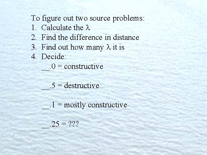 To figure out two source problems: 1. Calculate the 2. Find the difference in