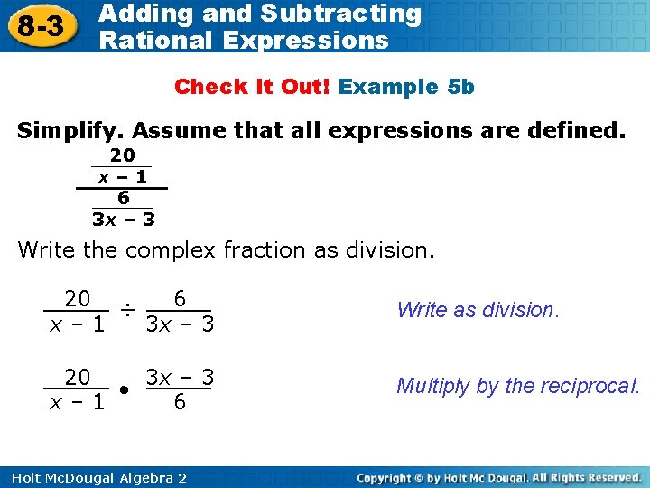 8 -3 Adding and Subtracting Rational Expressions Check It Out! Example 5 b Simplify.