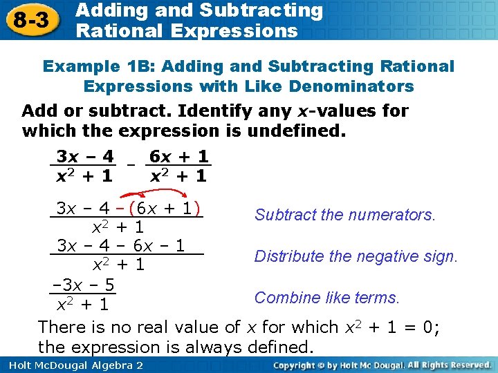 8 -3 Adding and Subtracting Rational Expressions Example 1 B: Adding and Subtracting Rational